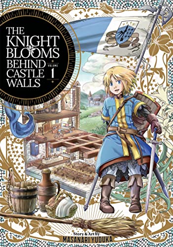 The Knight Blooms Behind Castle Walls Vol 1