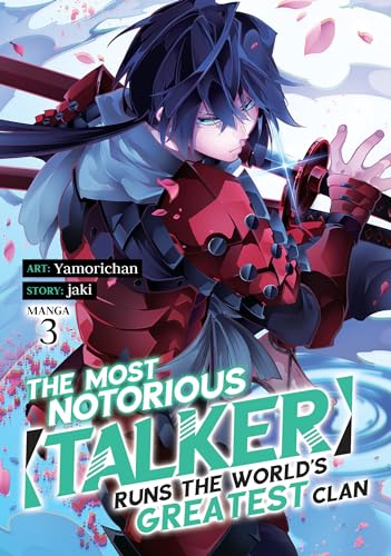 The Most Notorious Talker Runs The World's Greatest Clan Vol 3 Manga