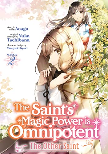 The Saint's Magic Power is Omnipotent The Other Saint Vol 2 Manga