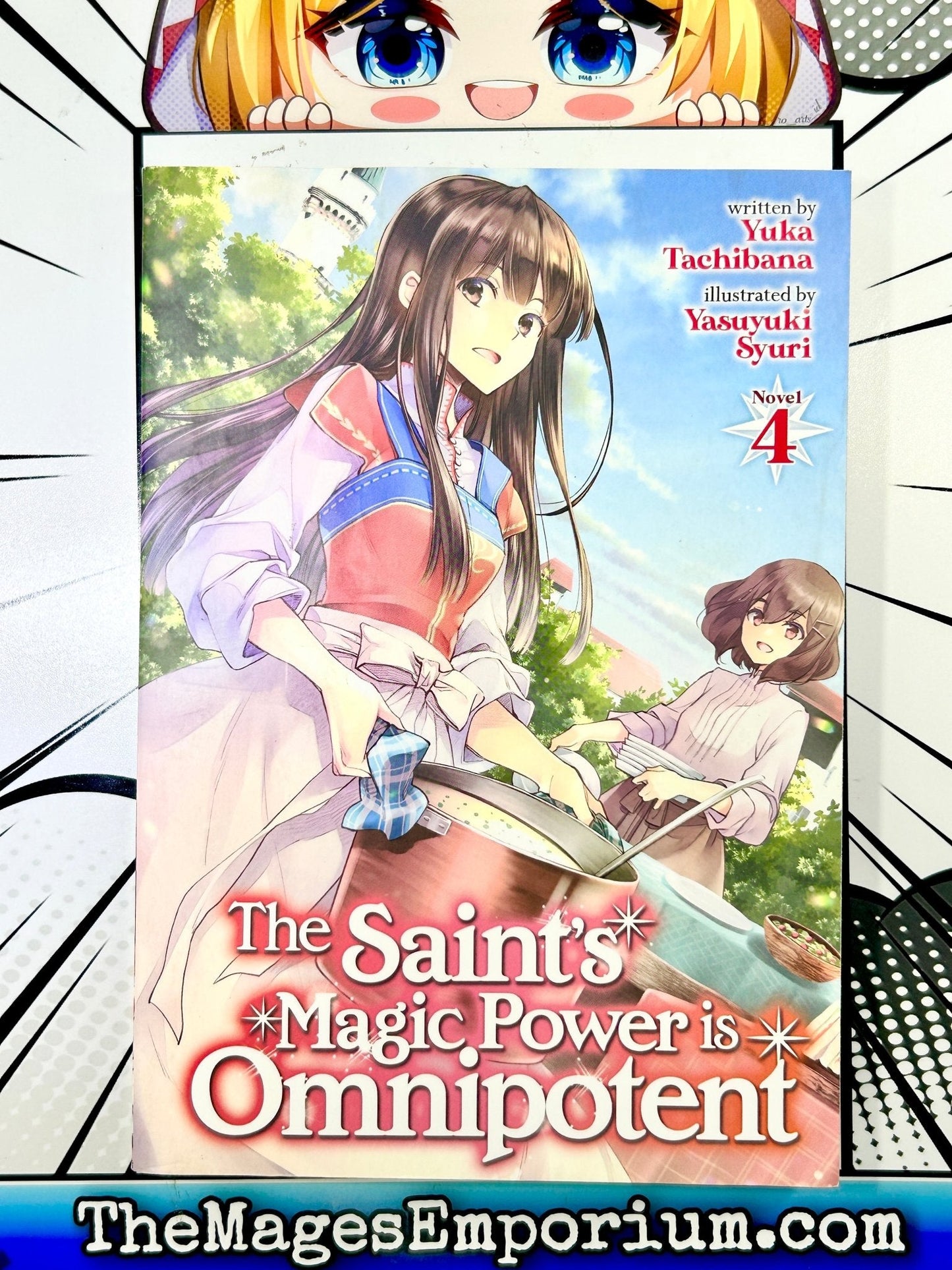 The Saint's Magic Power is Omnipotent Vol 4 Light Novel