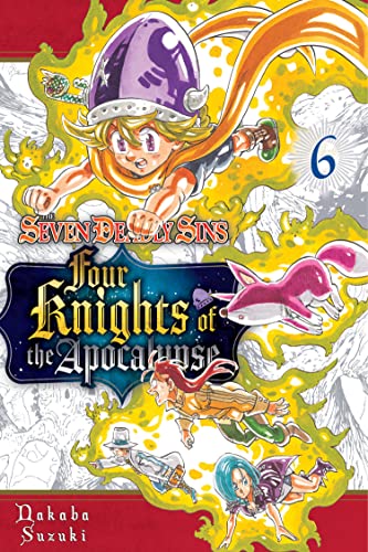 The Seven Deadly Sins Four Knights of the Apocalypse Vol 6