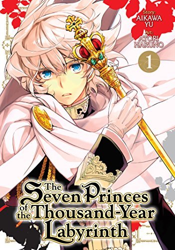 The Seven Princes of The Thousand-Year Labyrinth Vol 1