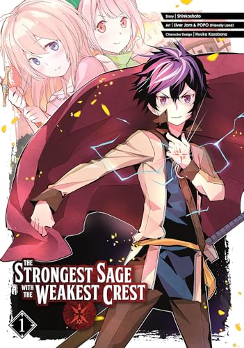 The Strongest Sage with the Weakest Crest Vol 1