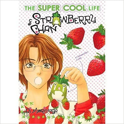 The Super-Cool Life of Strawberry Chan Vol 2