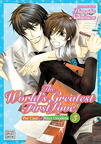 The World's Greatest First Love The Case of Ritsu Onodera Vol 3