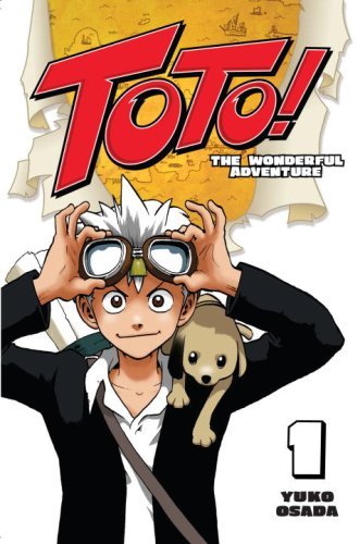 Toto! The Wonderful Adventure Vol 1