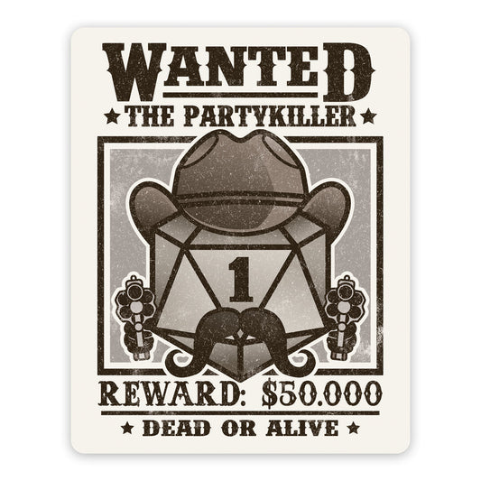 Sticker: Wanted Party Killer Waterproof Die Cut