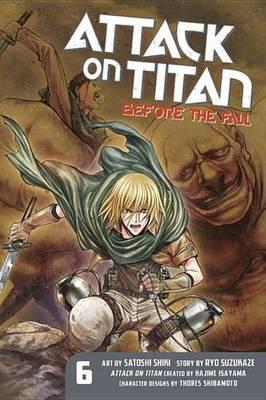 Attack on Titan Before The Fall 6 Manga Super Anime Store