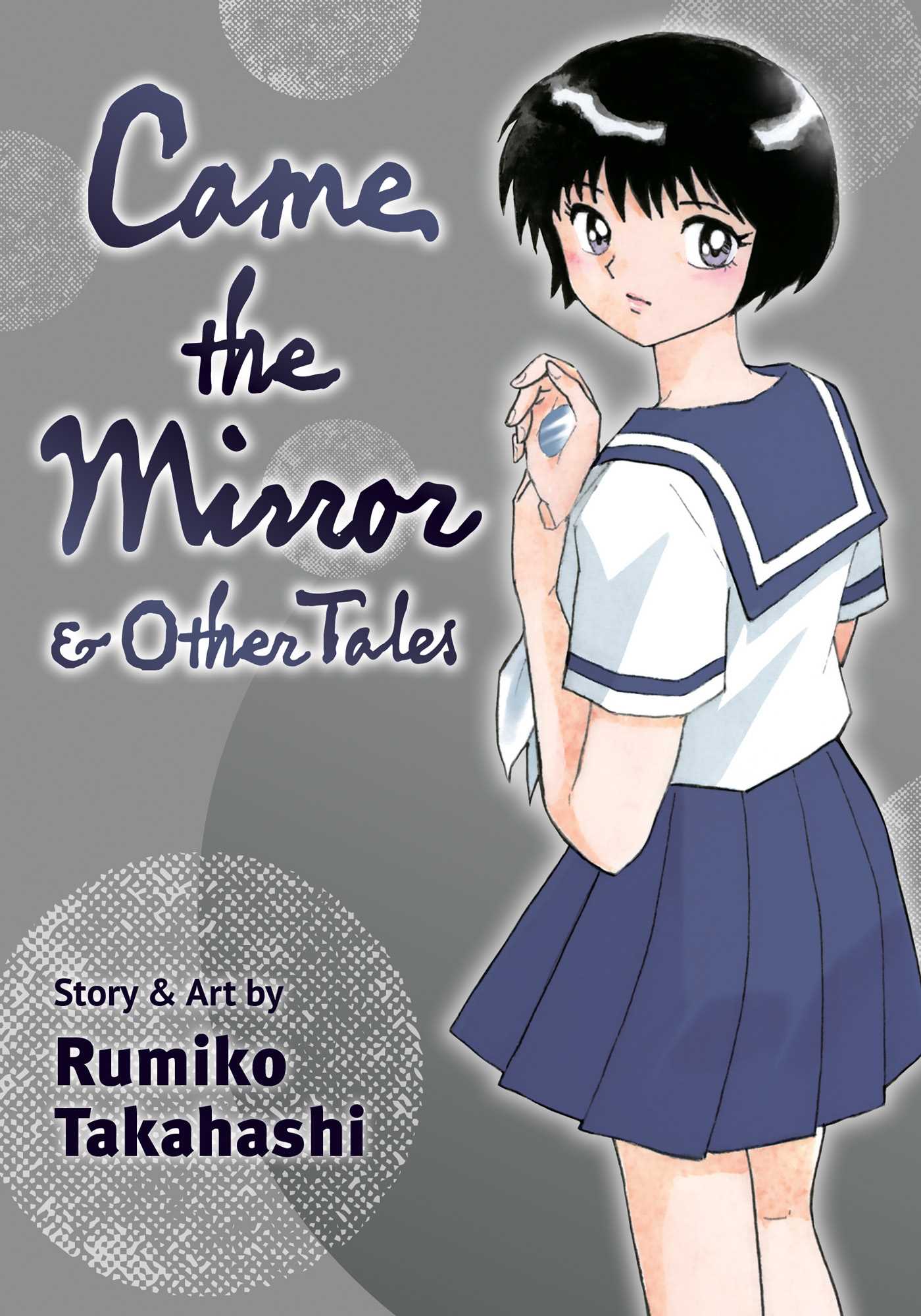 Came the Mirror & Other Tales Manga